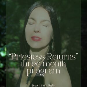 "Priestess Returns" Three Month Program