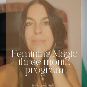 Feminine Magic Three Month Program